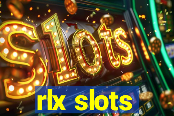 rlx slots